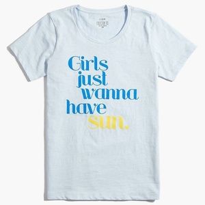 NWT J.Crew Women's "Girls just wanna have sun" graphic Tee Size: S AO936 BE